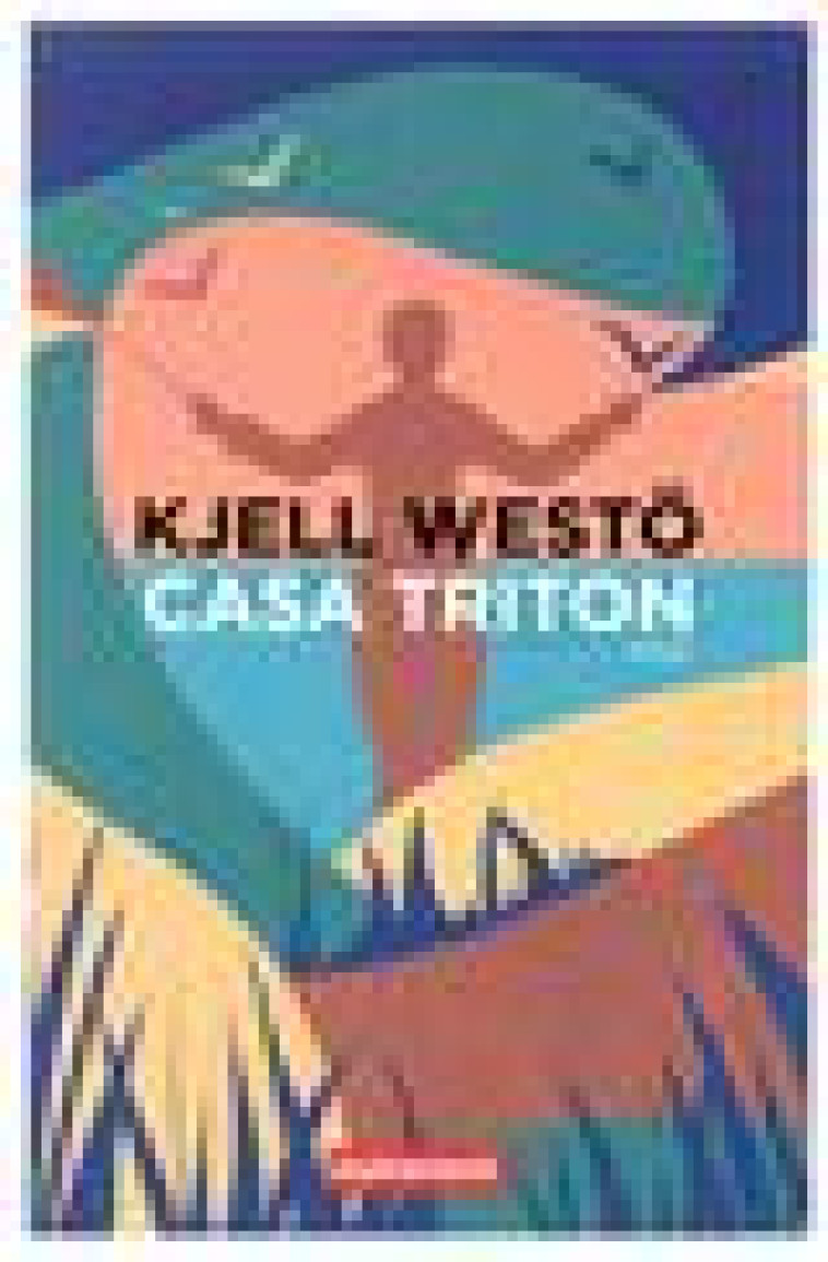 CASA TRITON - WESTO KJELL - AUTREMENT