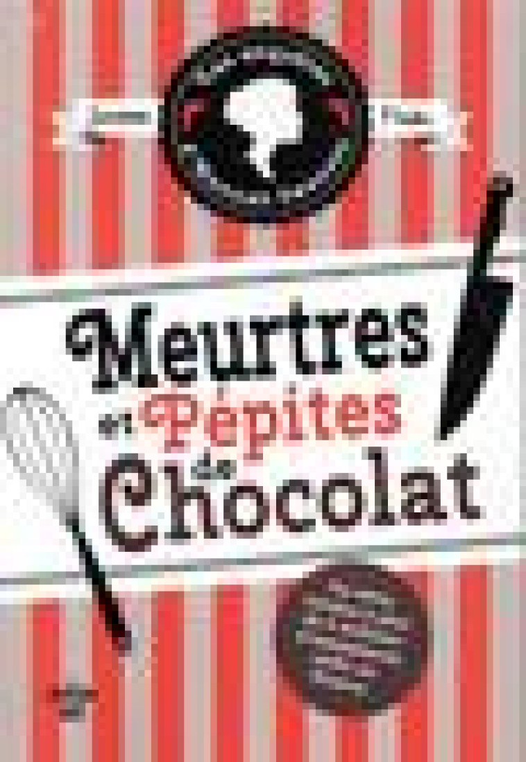 LES ENQUETES D-HANNAH SWENSEN - TOME 1 MEURTRES ET PEPITES DE CHOCOLAT - VOL01 - FLUKE JOANNE - LE CHERCHE MIDI