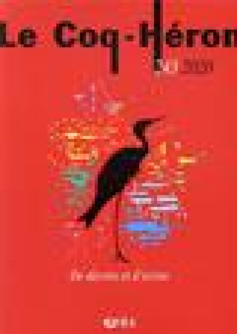 LE COQ-HERON 243 - DE DECRIRE ET D-ECRIRE - GUY CLAUDE/FOGNINI M - NC