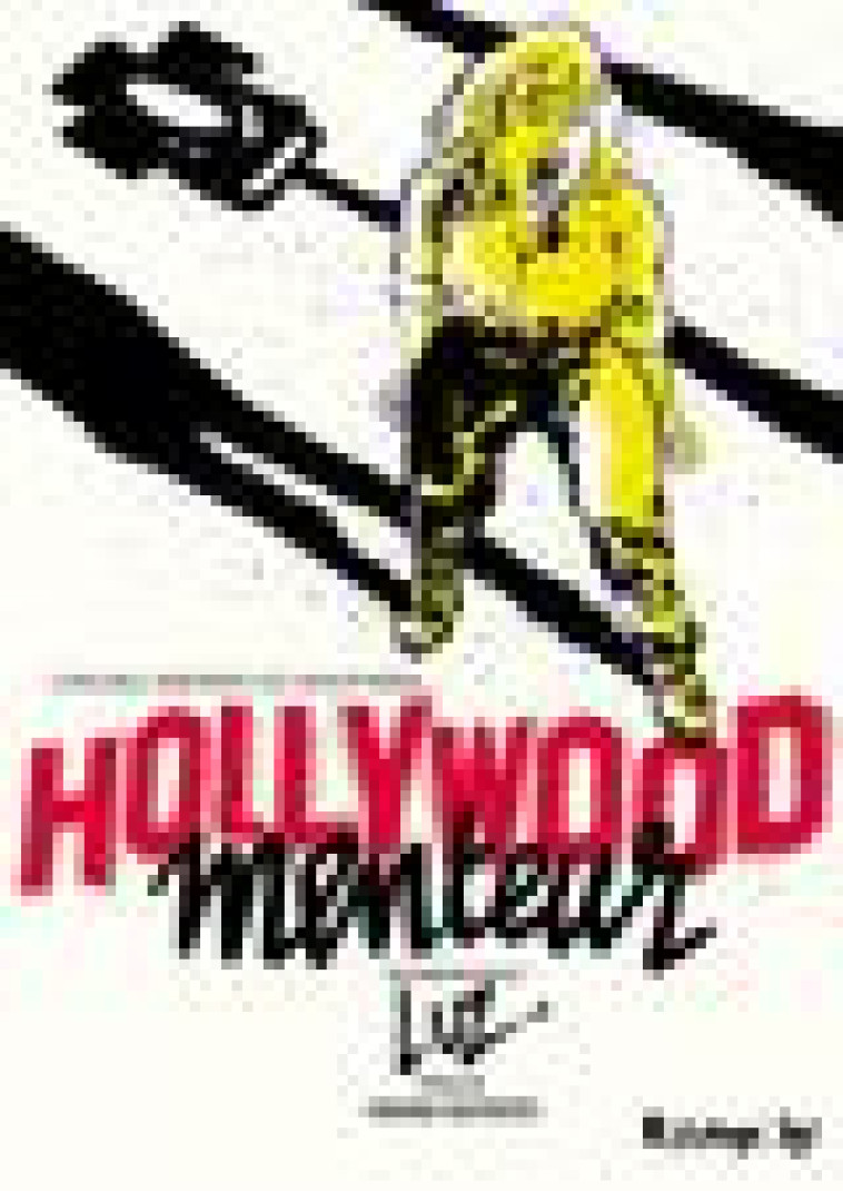 HOLLYWOOD MENTEUR - LUZ - GALLISOL