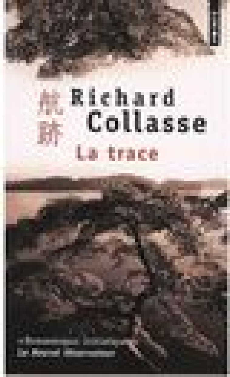 LA TRACE - COLLASSE RICHARD - POINTS