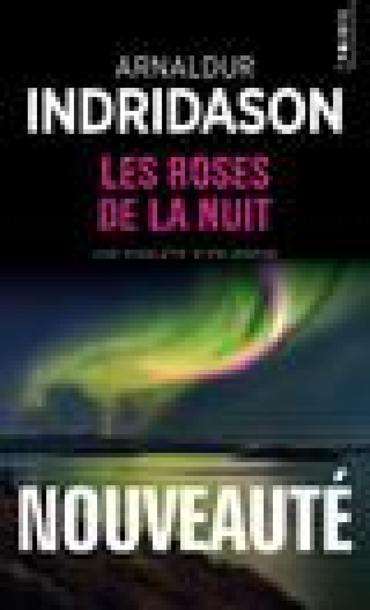 LES ROSES DE LA NUIT - INDRIDASON ARNALDUR - POINTS