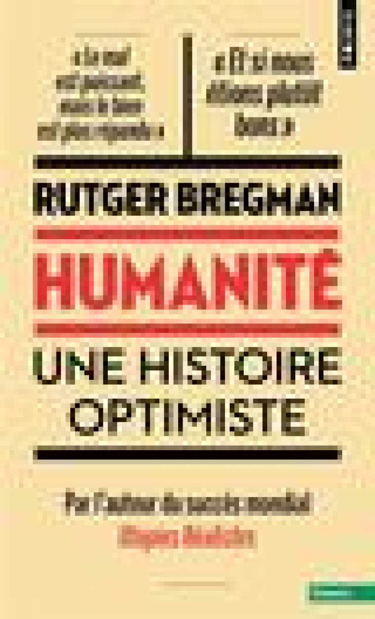 HUMANITE - UNE HISTOIRE OPTIMISTE - BREGMAN RUTGER - POINTS