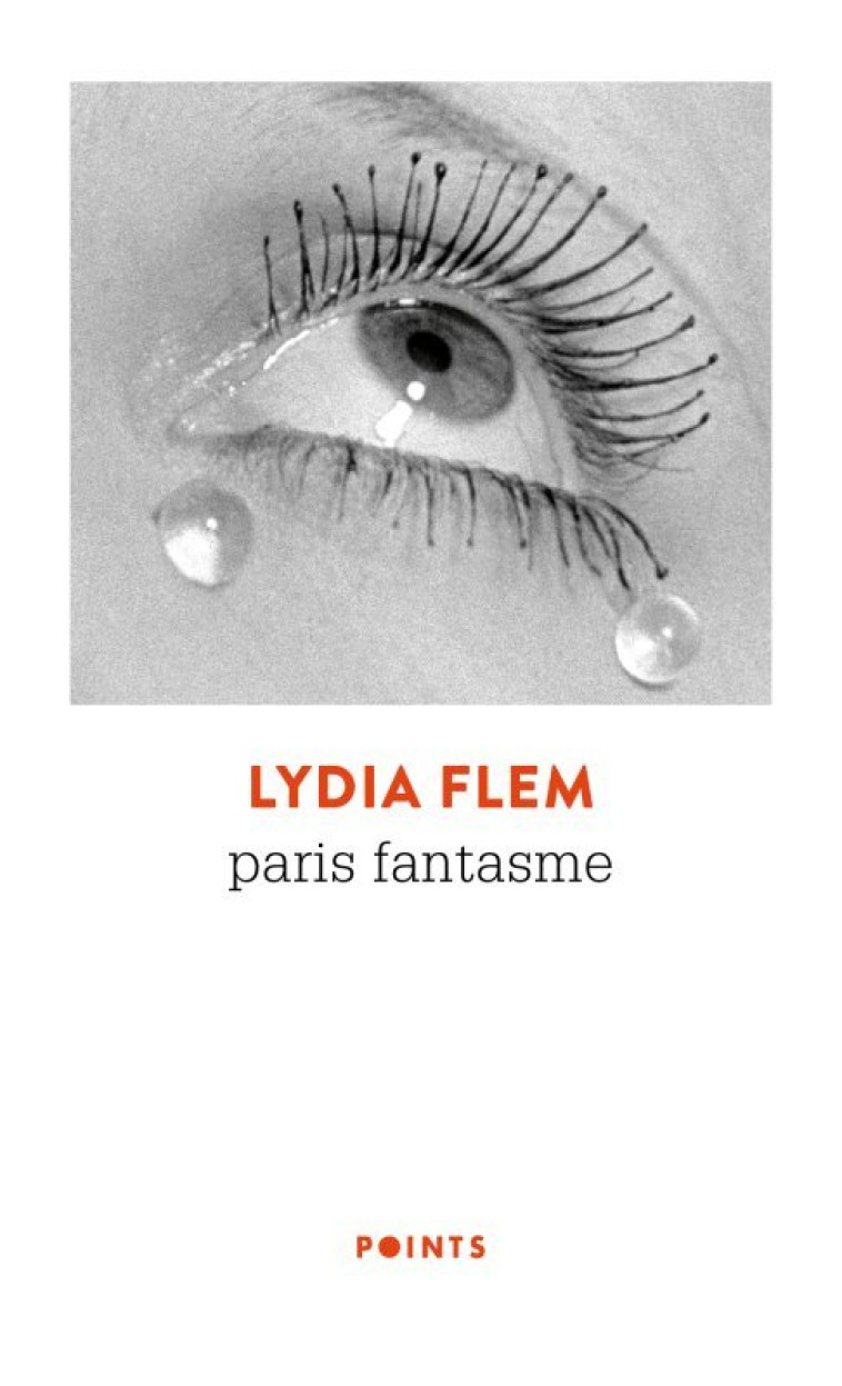 Paris  fantasme - Lydia Flem - POINTS