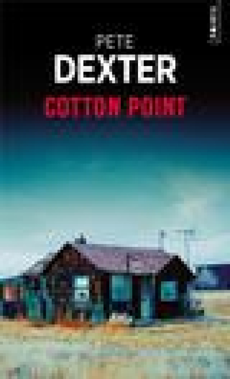 COTTON POINT - DEXTER PETE - POINTS