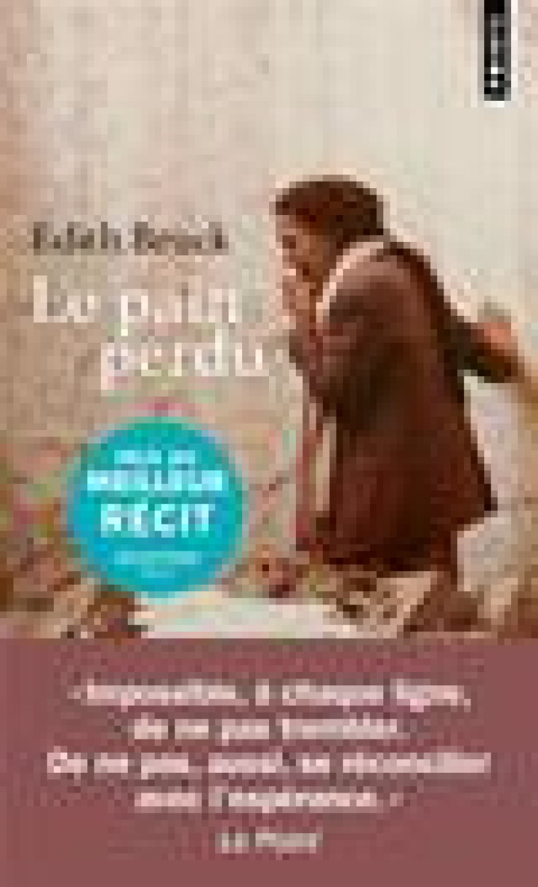 LE PAIN PERDU - BRUCK EDITH - POINTS