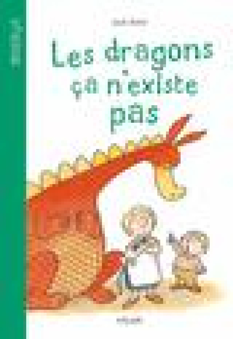 DRAGONS CA N-EXISTE PAS (LES) - KENT/KENT JACK - MIJADE