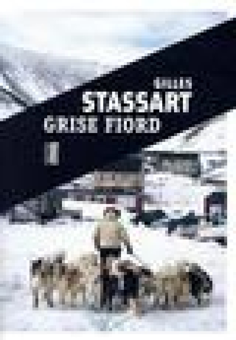 GRISE FIORD - STASSART GILLES - ROUERGUE