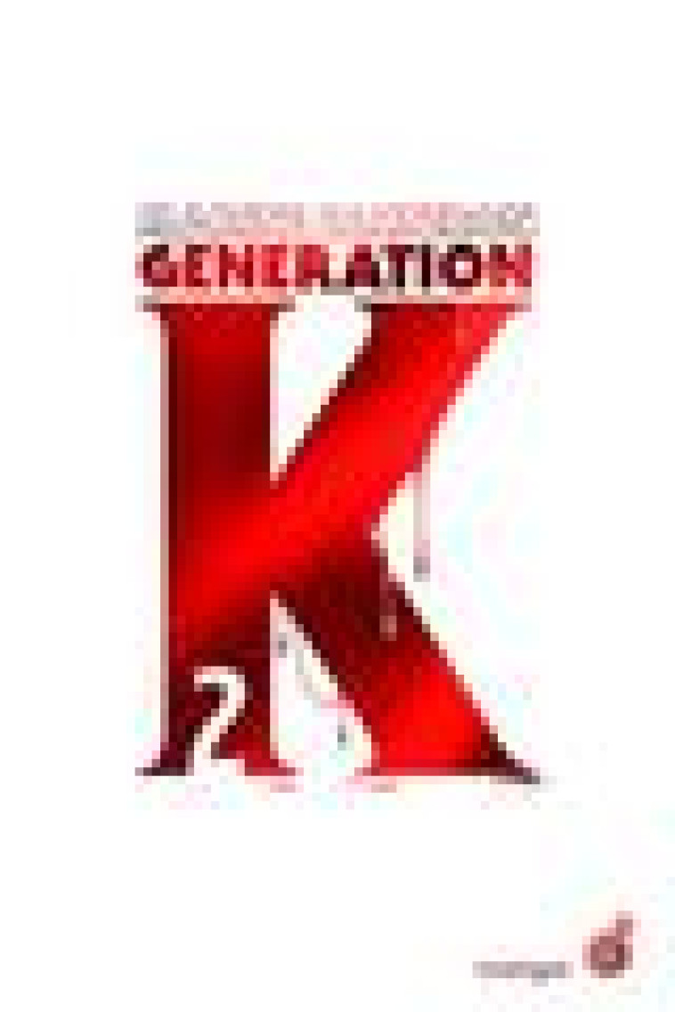 GENERATION K (TOME 2) - CARTERON MARINE - ROUERGUE