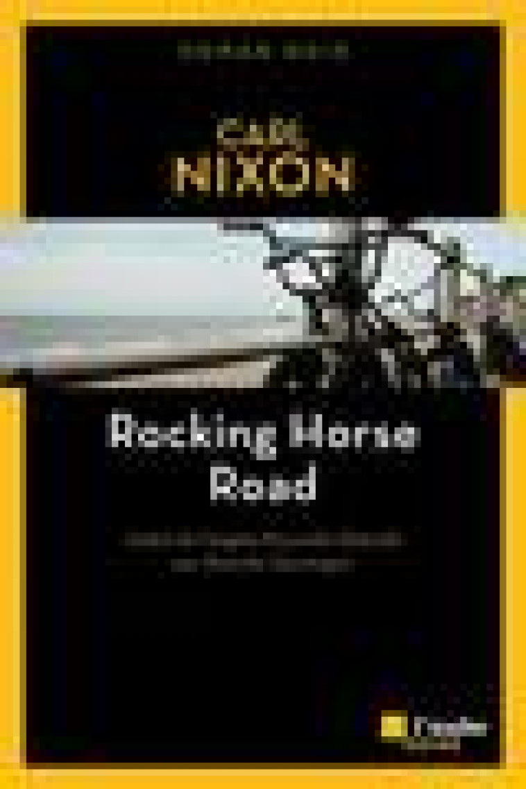 ROCKING HORSE ROAD - NIXON CARL - AUBE NOUVELLE