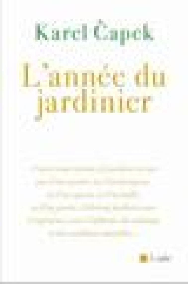 L-ANNEE DU JARDINIER - CAPEK - AUBE NOUVELLE