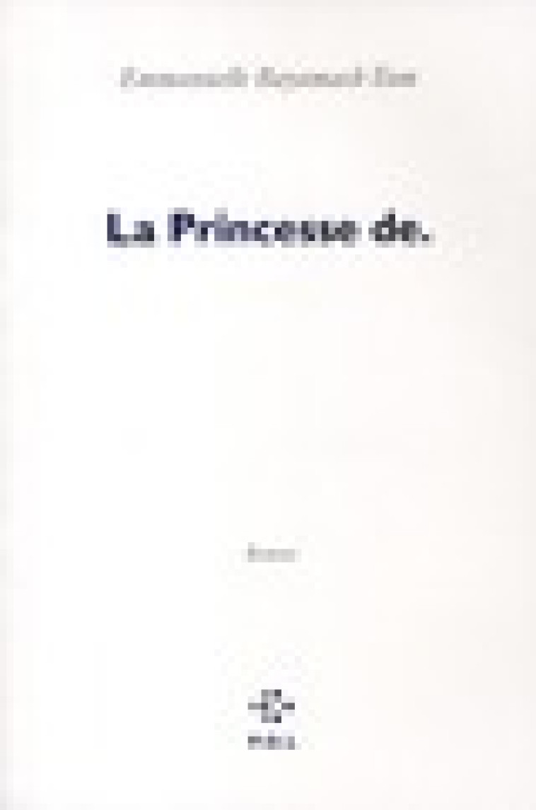 LA PRINCESSE DE. - BAYAMACK-TAM E. - POL