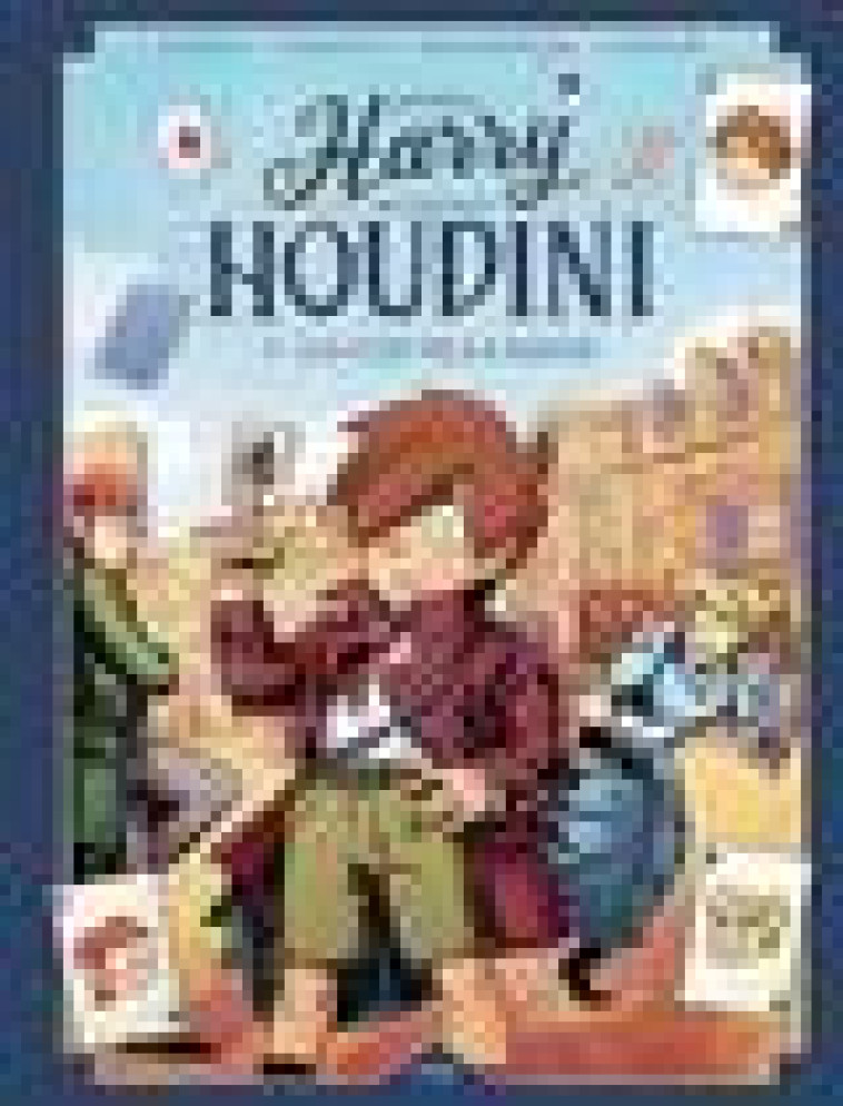 HARRY HOUDINI - TOME 1 LA CLEF DE LA MAGIE - TURQUETY/LAUNAY - CASTERMAN