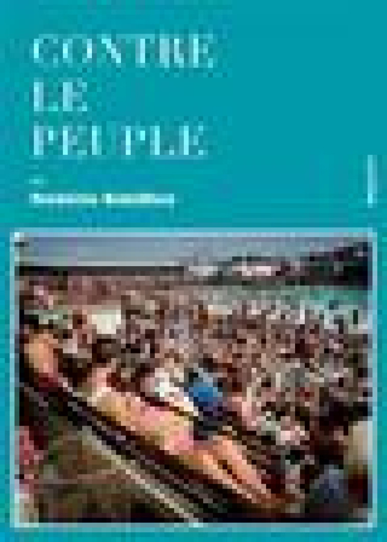 CONTRE LE PEUPLE - SCHIFFTER FREDERIC - SEGUIER