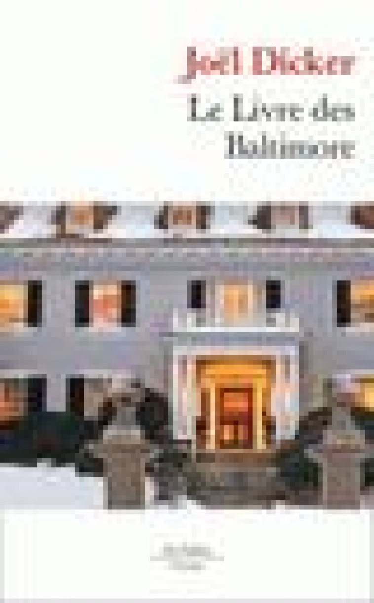 LE LIVRE DES BALTIMORE POCHE - DICKER JOEL - Ed. de Fallois