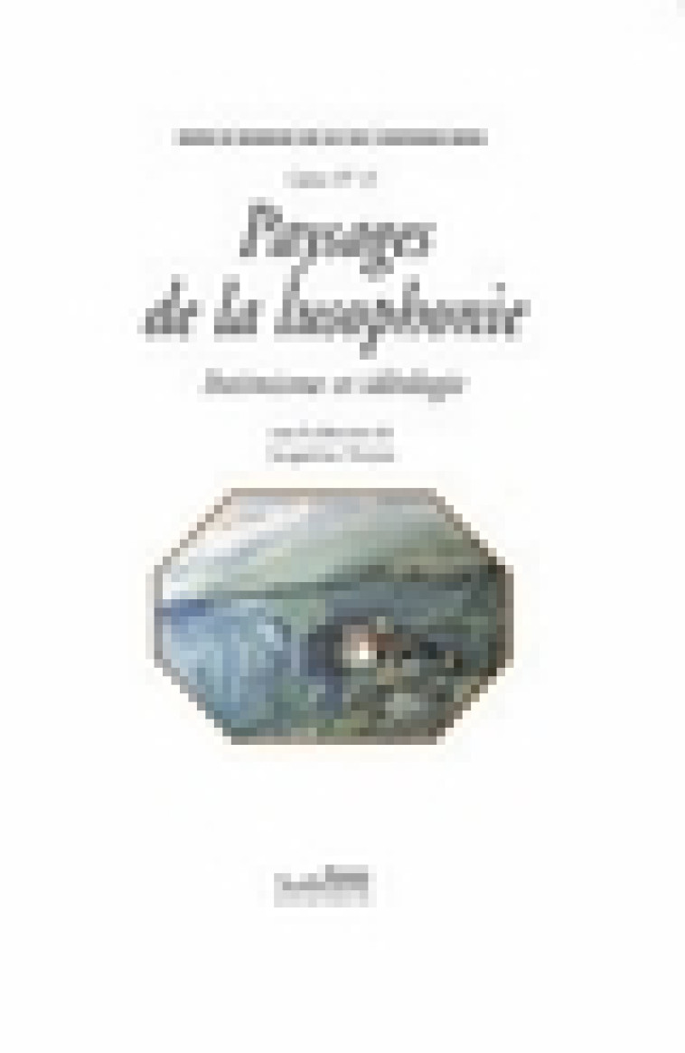 PAYSAGES DE LA LUSOPHONIE. INTIMISME ET IDEOLOGIE - PENJON JACQUELINE - SORBONNE PSN