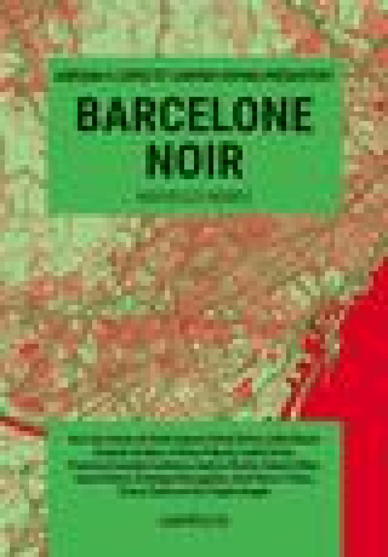 BARCELONE NOIR - COLLECTIF/ARGEMI - ASPHALTE