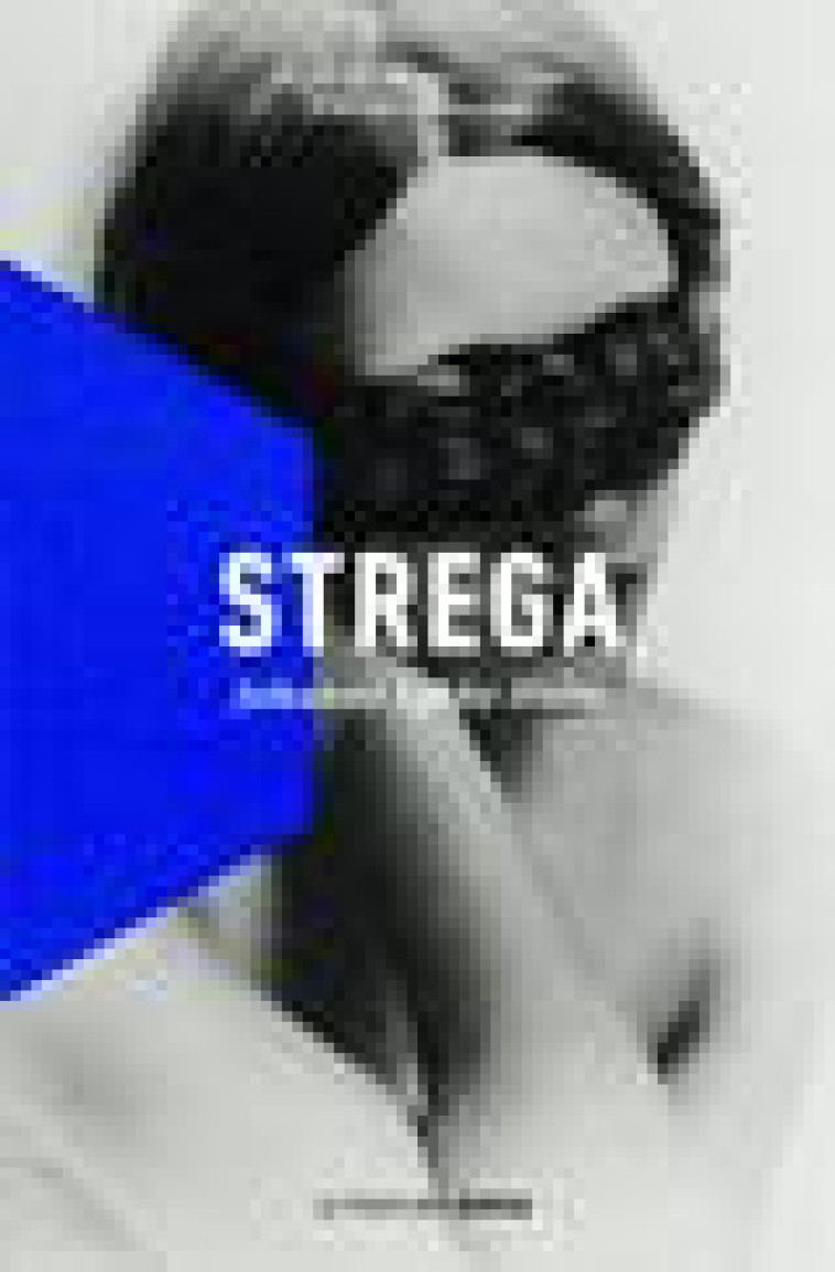 STREGA - LYKKE HOLM JOHANNE - LA PEUPLADE