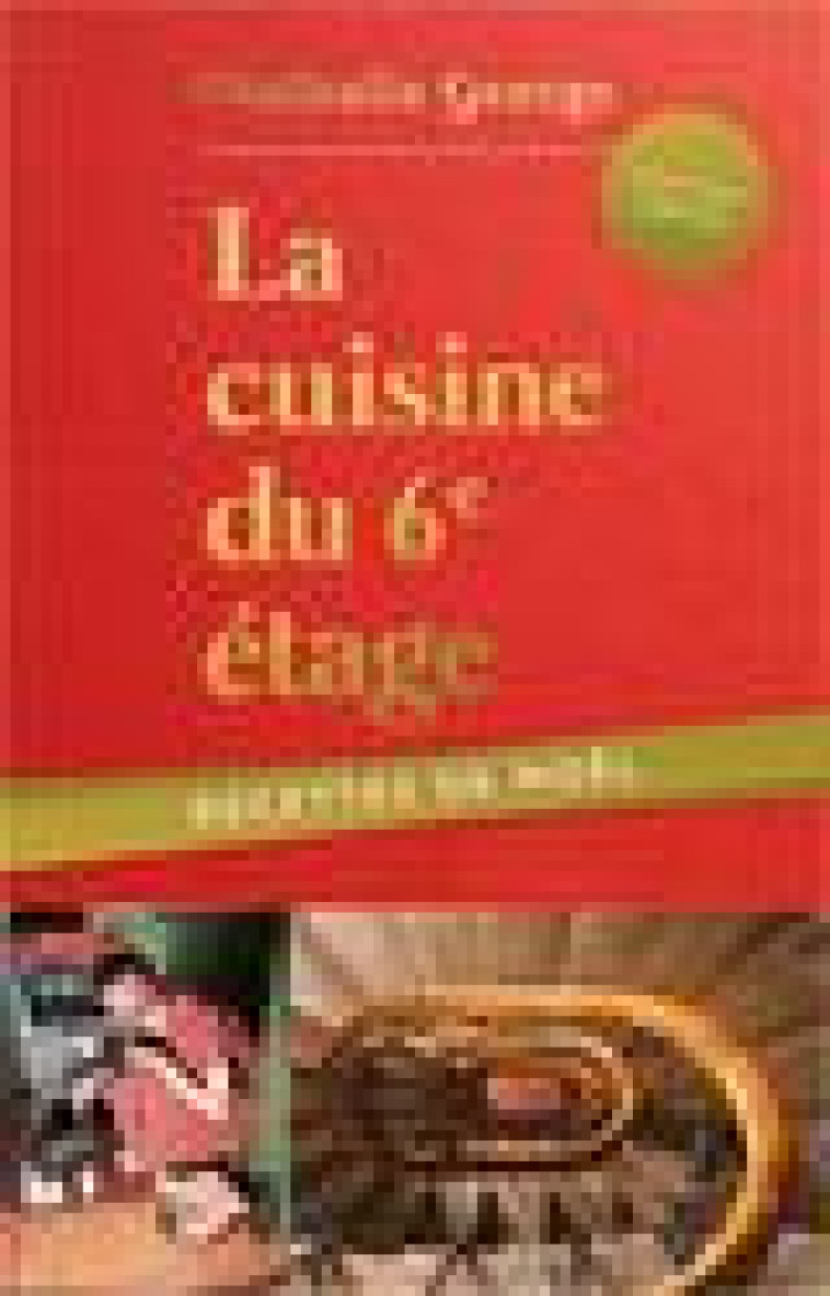 LA CUISINE DU 6E ETAGE - EDITION LIMITEE + CARNET OFFERT - GEORGE NATHALIE - HERODIOS