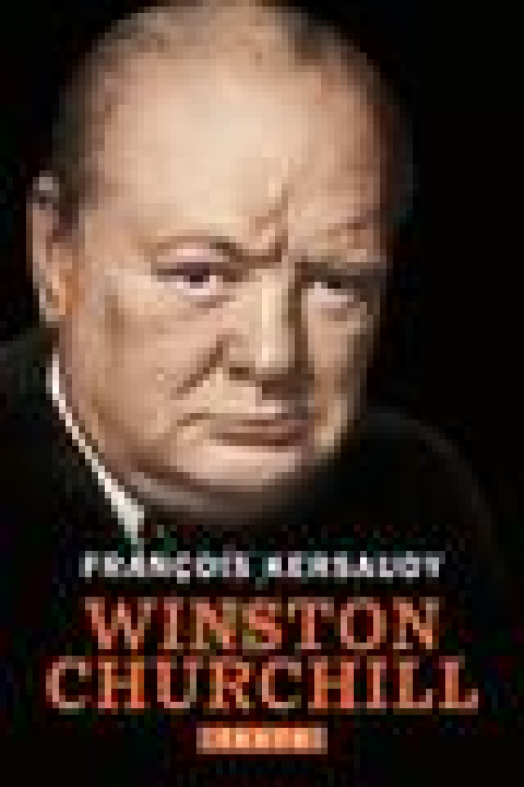 WINSTON CHURCHILL - LE POUVOIR DE L-IMAGINATION - KERSAUDY FRANCOIS - TALLANDIER