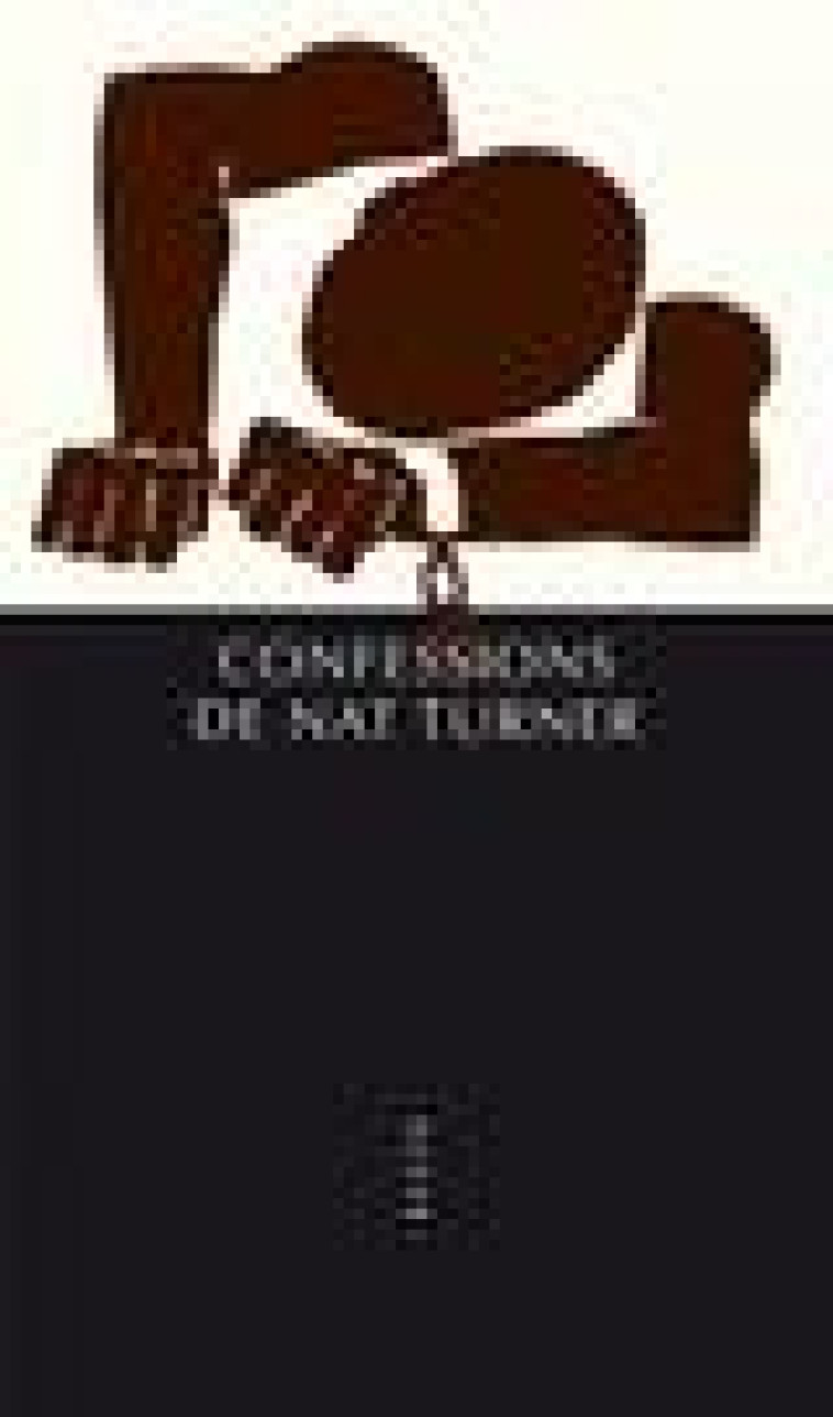 CONFESSIONS DE NAT TURNER - TURNER NAT - Allia