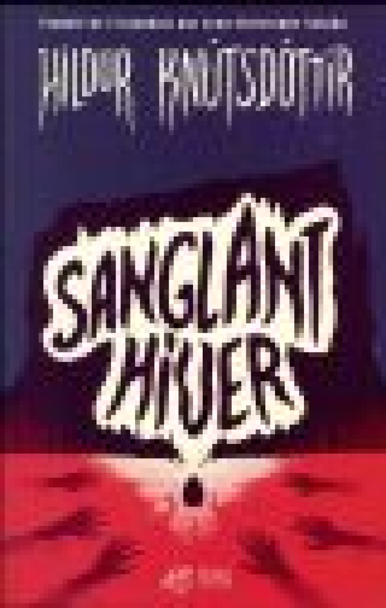 SANGLANT HIVER - KNUTSDOTTIR HILDUR - T. Magnier