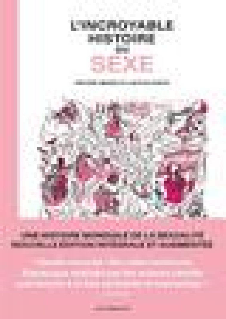 L-INCROYABLE HISTOIRE DU SEXE INTEGRALE - CORYN/BRENOT - ARENES