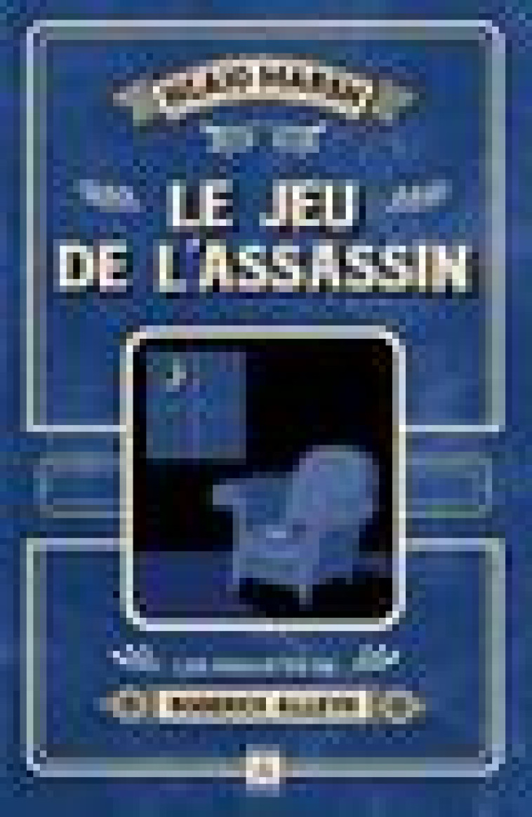 LE JEU DE L-ASSASSIN - LES ENQUETES DE RODERICK ALLEYN - LES ENQUETES DE RODERICK ALLEYN - MARSH NGAIO - ARCHIPOCHE