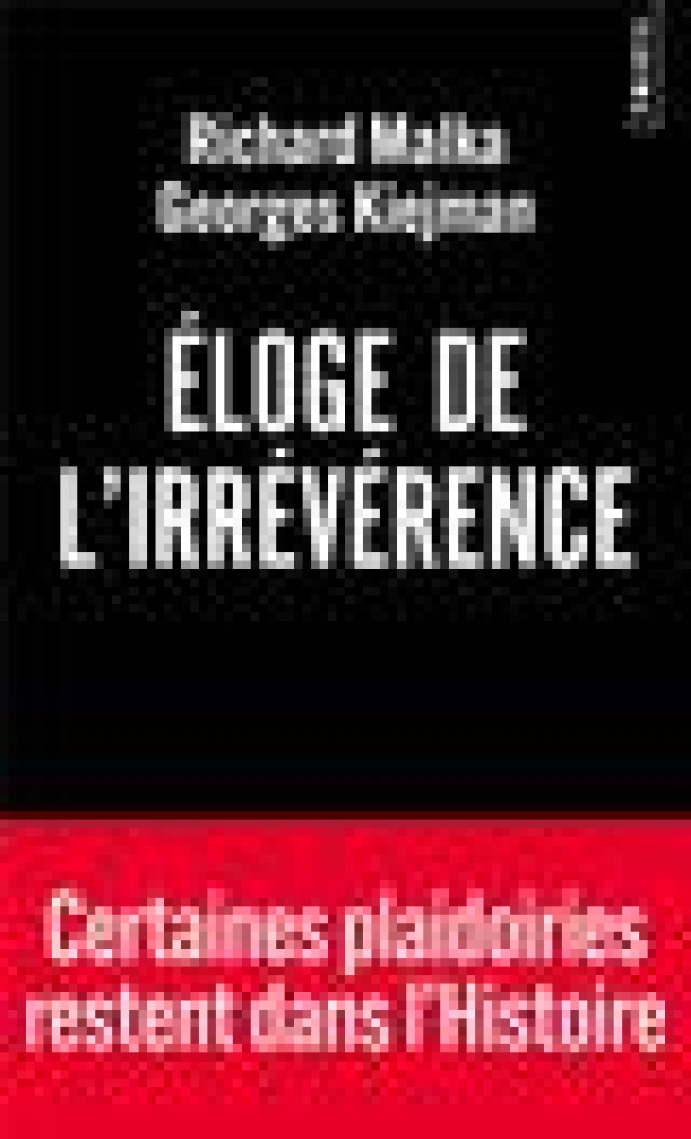 ELOGE DE L-IRREVERENCE - MALKA/KIEJMAN - POINTS