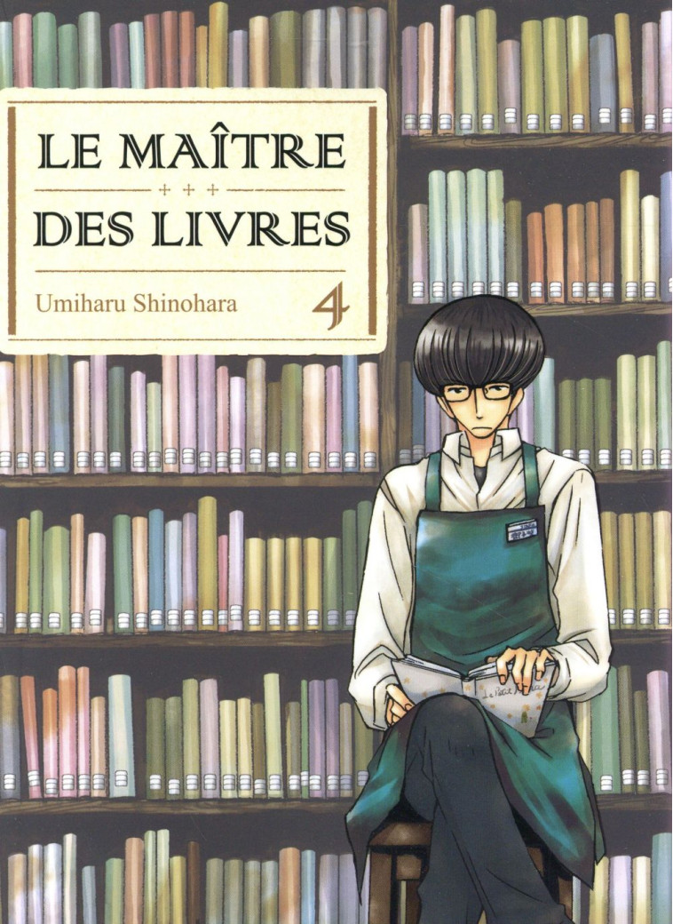 LE MAITRE DES LIVRES T04 - VOL04 - SHINOHARA UMIHARU - Komikku