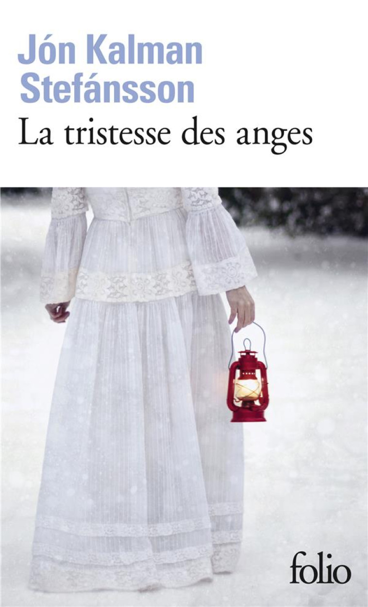 LA TRISTESSE DES ANGES - STEFANSSON, JON KALMAN - Gallimard