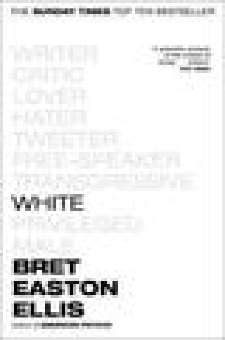 WHITE* - EASTON ELLIS, BRET - NC