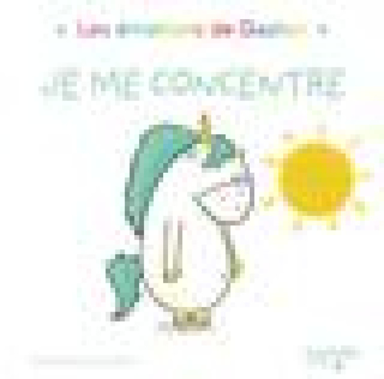 LES EMOTIONS DE GASTON - JE ME CONCENTRE - CHIEN CHOW CHINE A. - HACHETTE