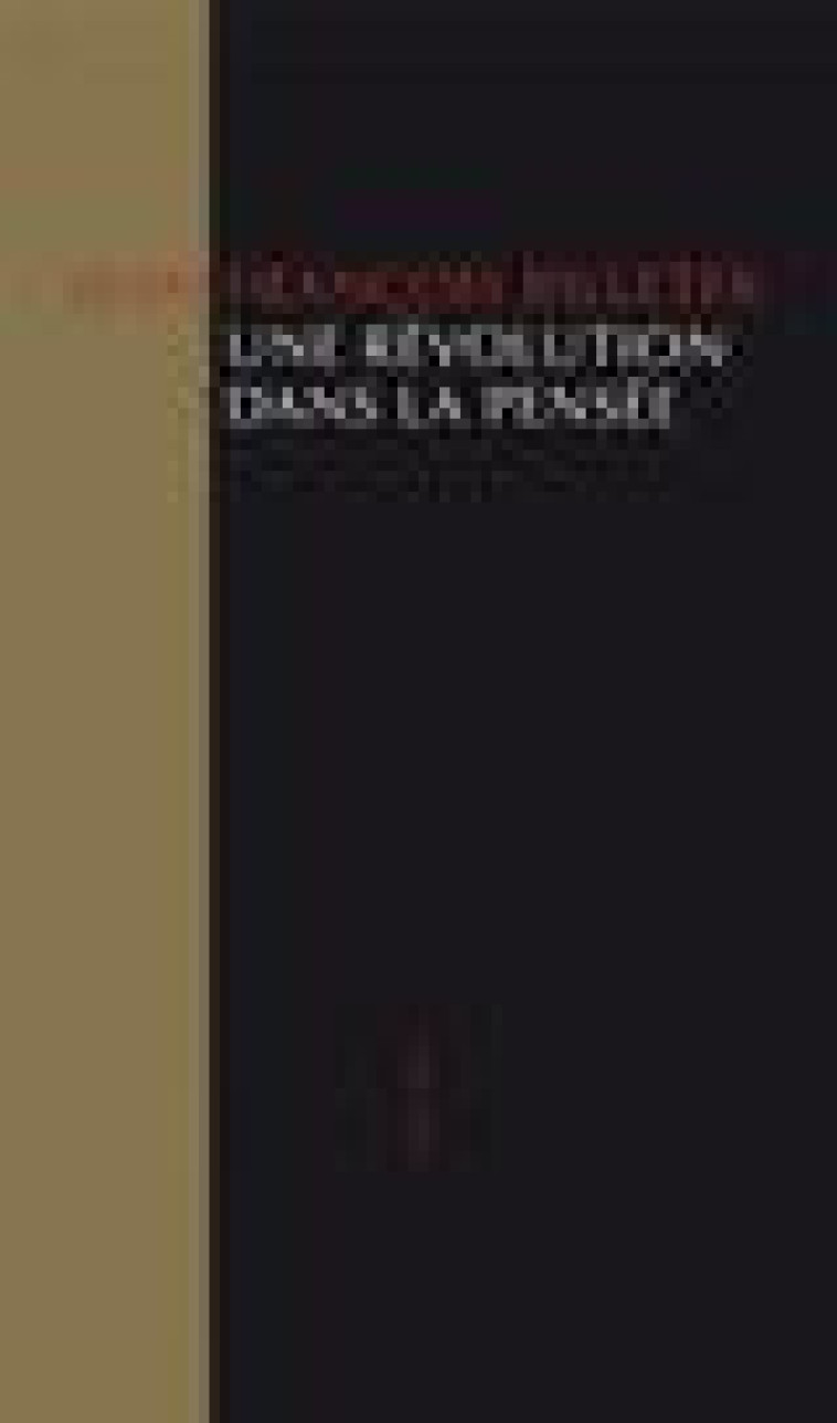 UNE REVOLUTION DANS LA PENSEE - BILLETER J F. - ALLIA