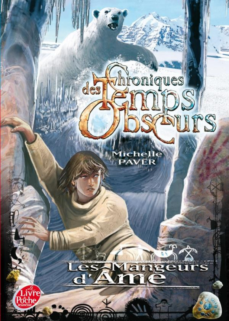CHRONIQUES DES TEMPS OBSCURS T.3  -  LES MANGEURS D'AME - PAVER-M - HACHETTE