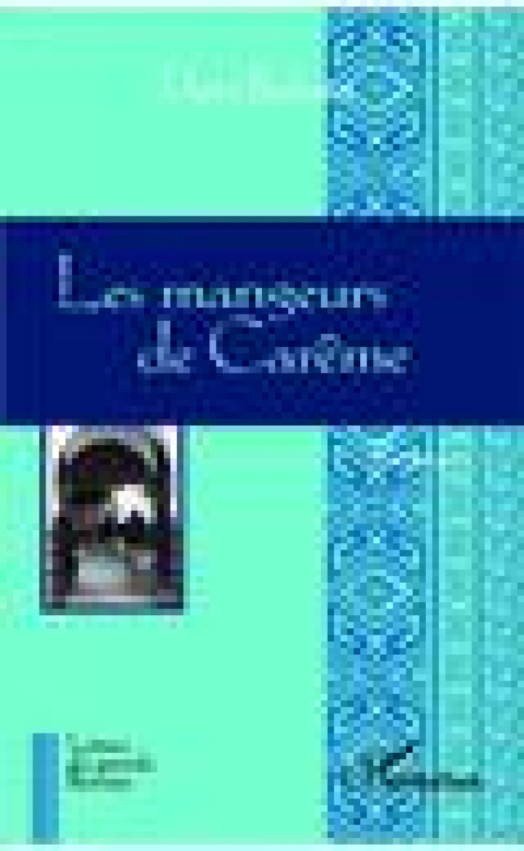 LES MANGEURS DE CAREME - Berkani Derri - L'Harmattan