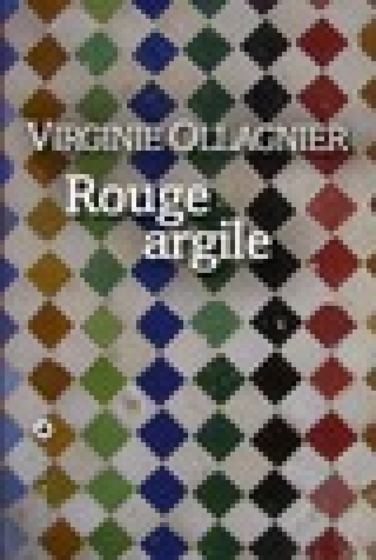 ROUGE ARGILE - OLLAGNIER, VIRGINIE - LEVI