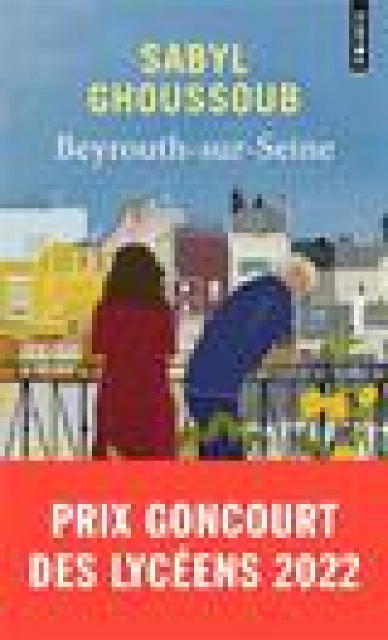 BEYROUTH-SUR-SEINE - GHOUSSOUB, SABYL - POINTS