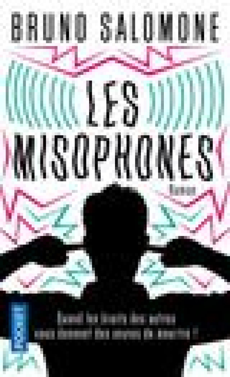 LES MISOPHONES - SALOMONE, BRUNO - POCKET