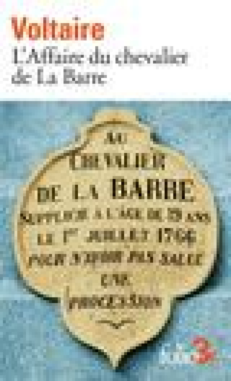 L-AFFAIRE DU CHEVALIER DE LA BARRE/L-AFFAIRE LALLY - VOLTAIRE - GALLIMARD