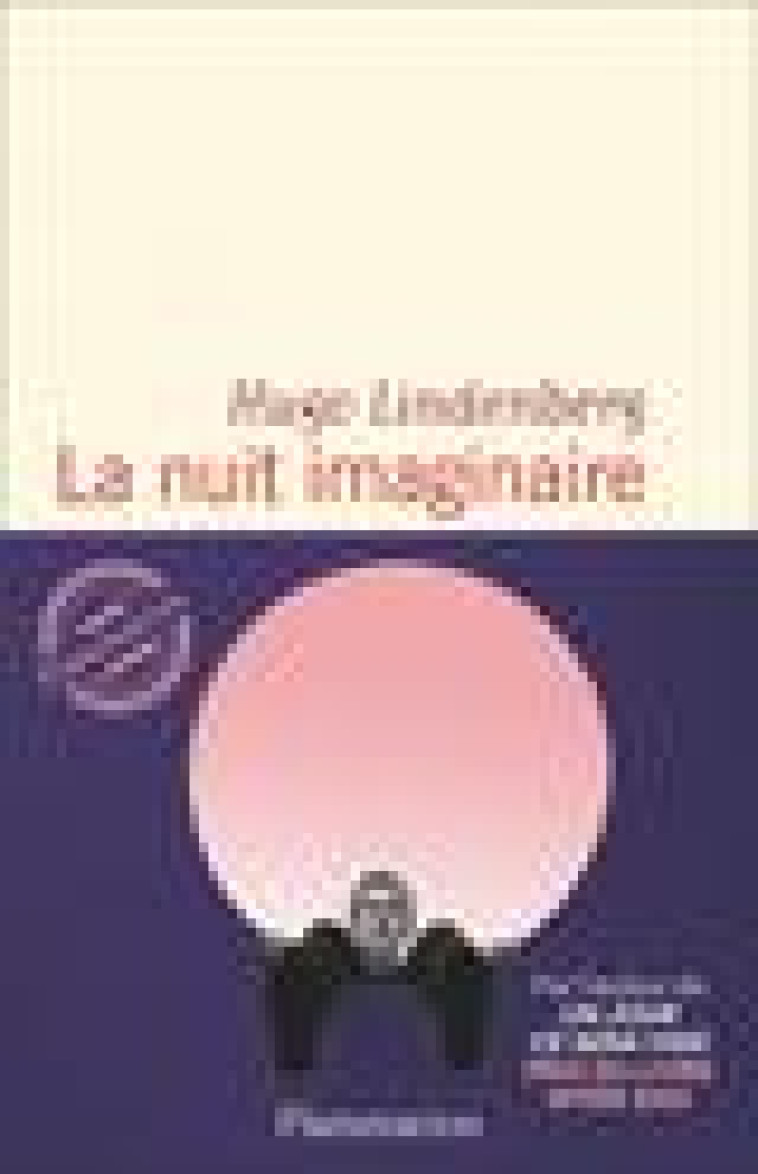 LA NUIT IMAGINAIRE - LINDENBERG HUGO - FLAMMARION