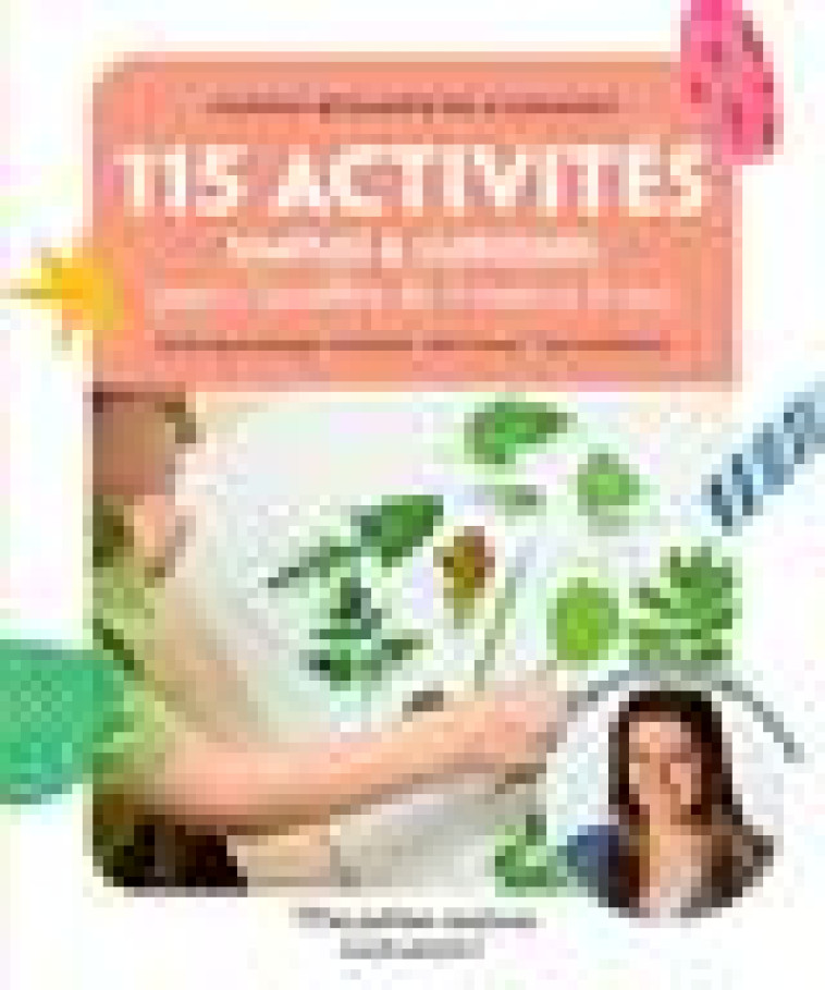 MES PETITES ROUTINES : 115 ACTIVITES SIMPLES ET LUDIQUES POUR S'EVEILLER DE 3 MOIS A 6 ANS - XXX - MARABOUT