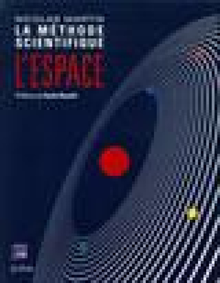 L'ESPACE  -  LA METHODE SCIENTIFIQUE - MARTIN/LEFRANCOIS - EPA