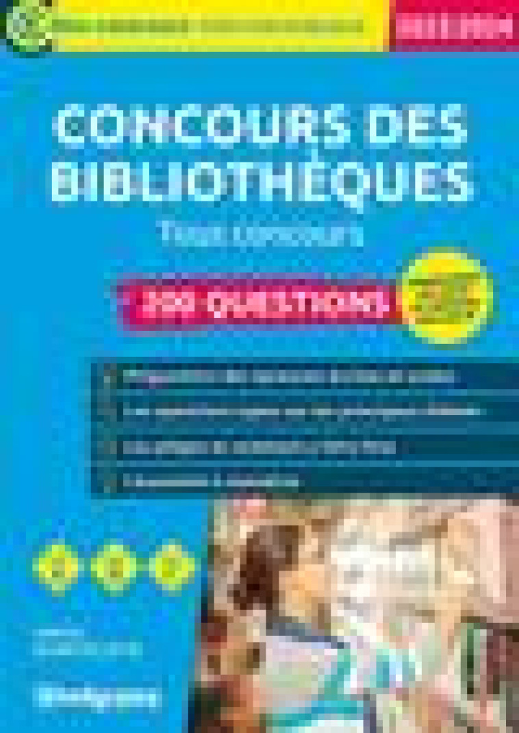 CONCOURS DES BIBLIOTHEQUES 200 QUESTIONS : CATEGORIES A, B, C TOUS CONCOURS (EDITION 2023/2024) - SCHIETECATTE, VALERIE - STUDYRAMA