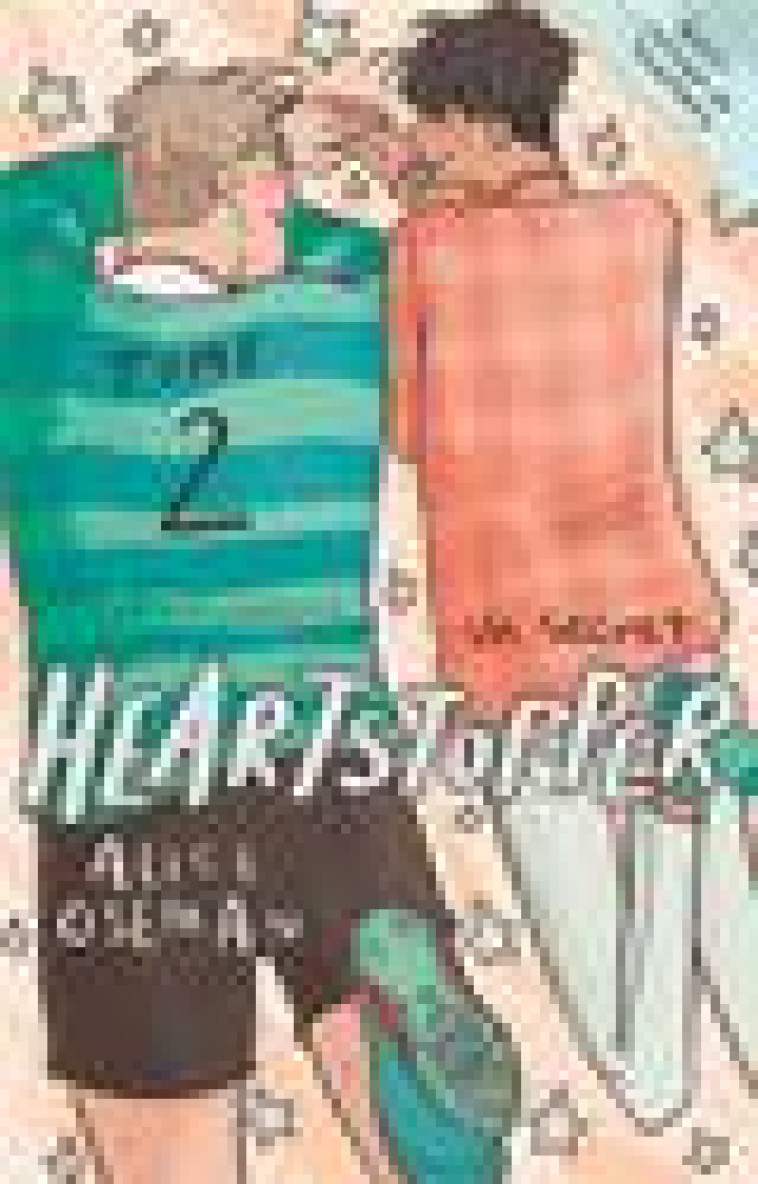 HEARTSTOPPER T.2 : UN SECRET - OSEMAN, ALICE - HACHETTE