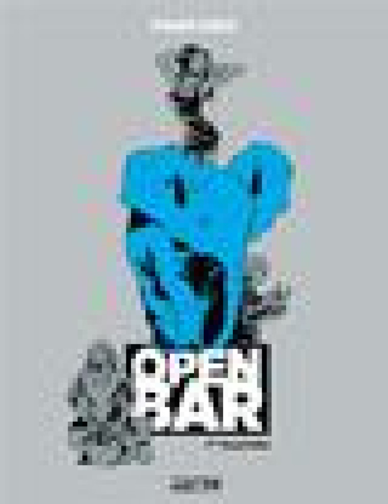 OPEN BAR - T01 - OPEN BAR - 1RE TOURNEE - FABCARO - DELCOURT