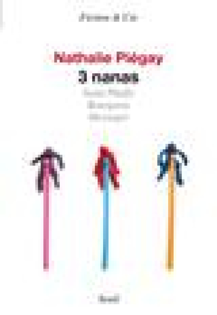 3 NANAS - PIEGAY NATHALIE - SEUIL