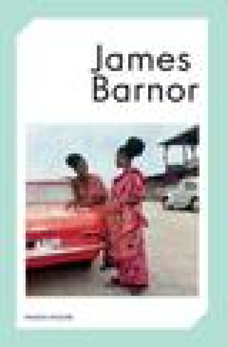 JAMES BARNOR - BARNOR/BARTHE - ACTES SUD