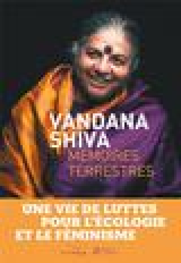 MEMOIRES TERRESTRES - SHIVA VANDANA - RUE ECHIQUIER