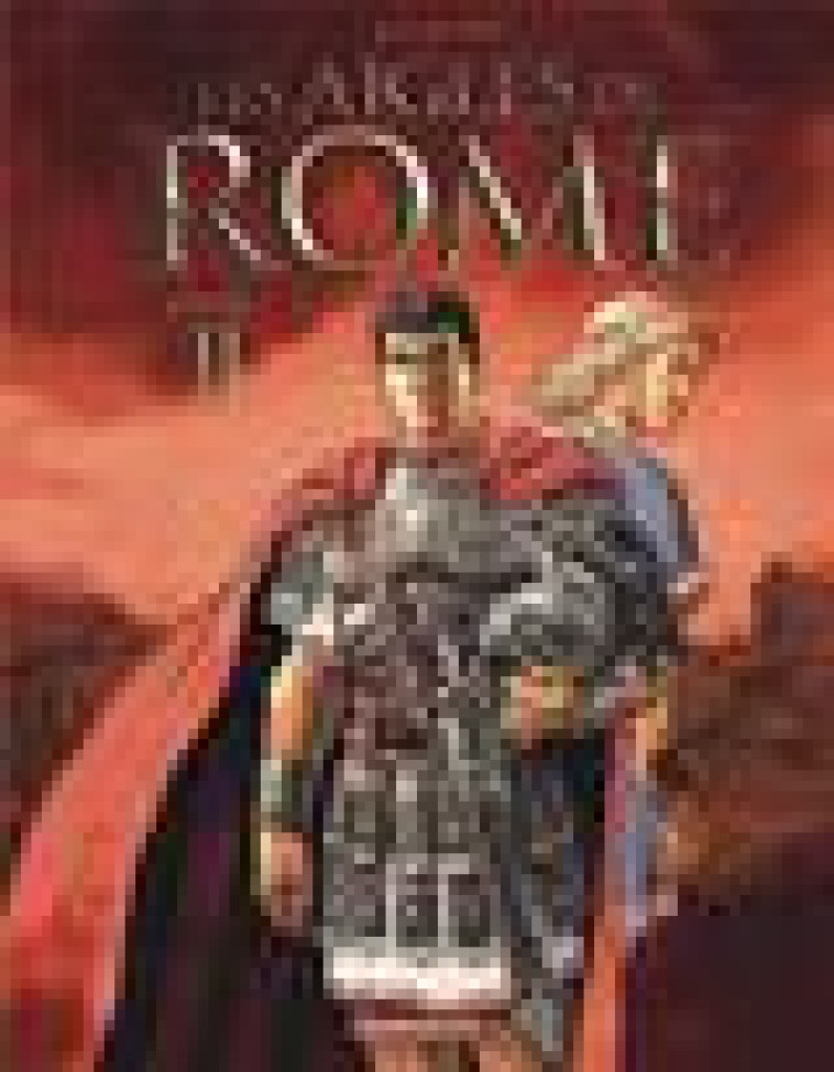 LES AIGLES DE ROME - TOME 2 - MARINI ENRICO - DARGAUD